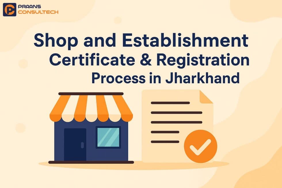 Shop and Establishment Certificate & Registration Process in Jharkhand