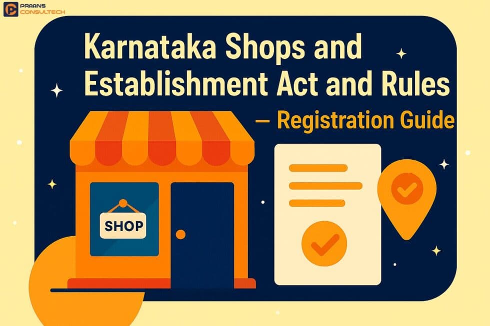 Karnataka Shops and Establishment Act and Rules – Registration Guide