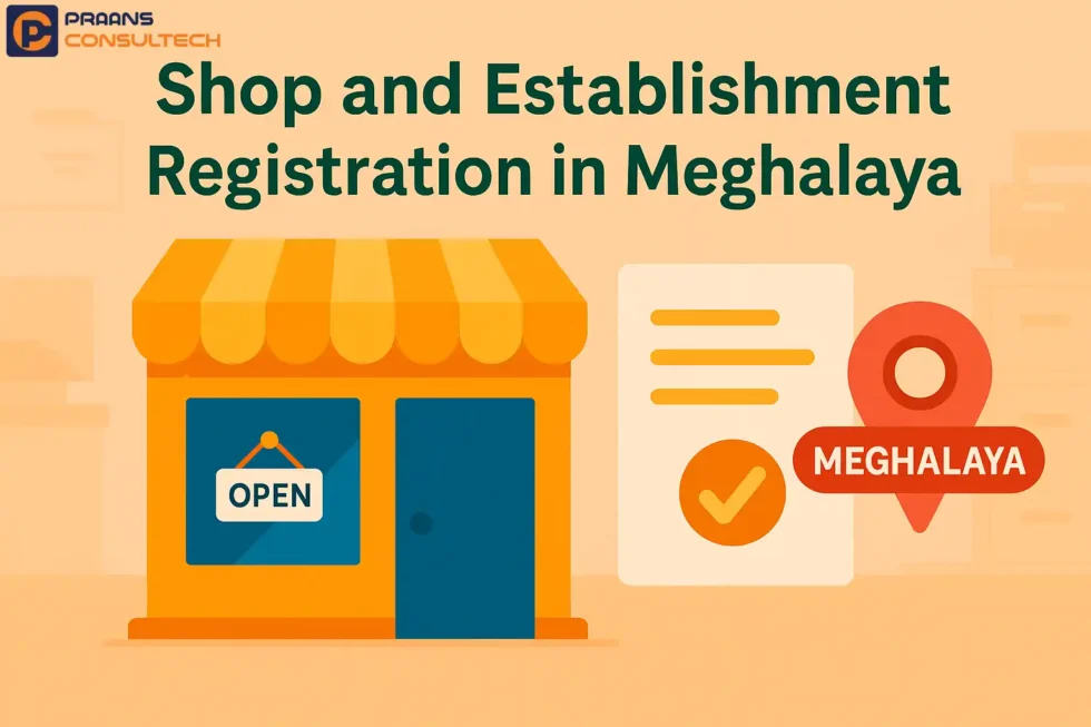 Shop and Establishment Registration in Meghalaya