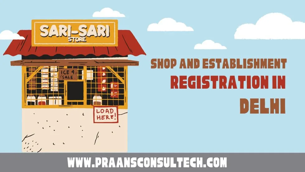 Shop and Establishment Registration in Delhi