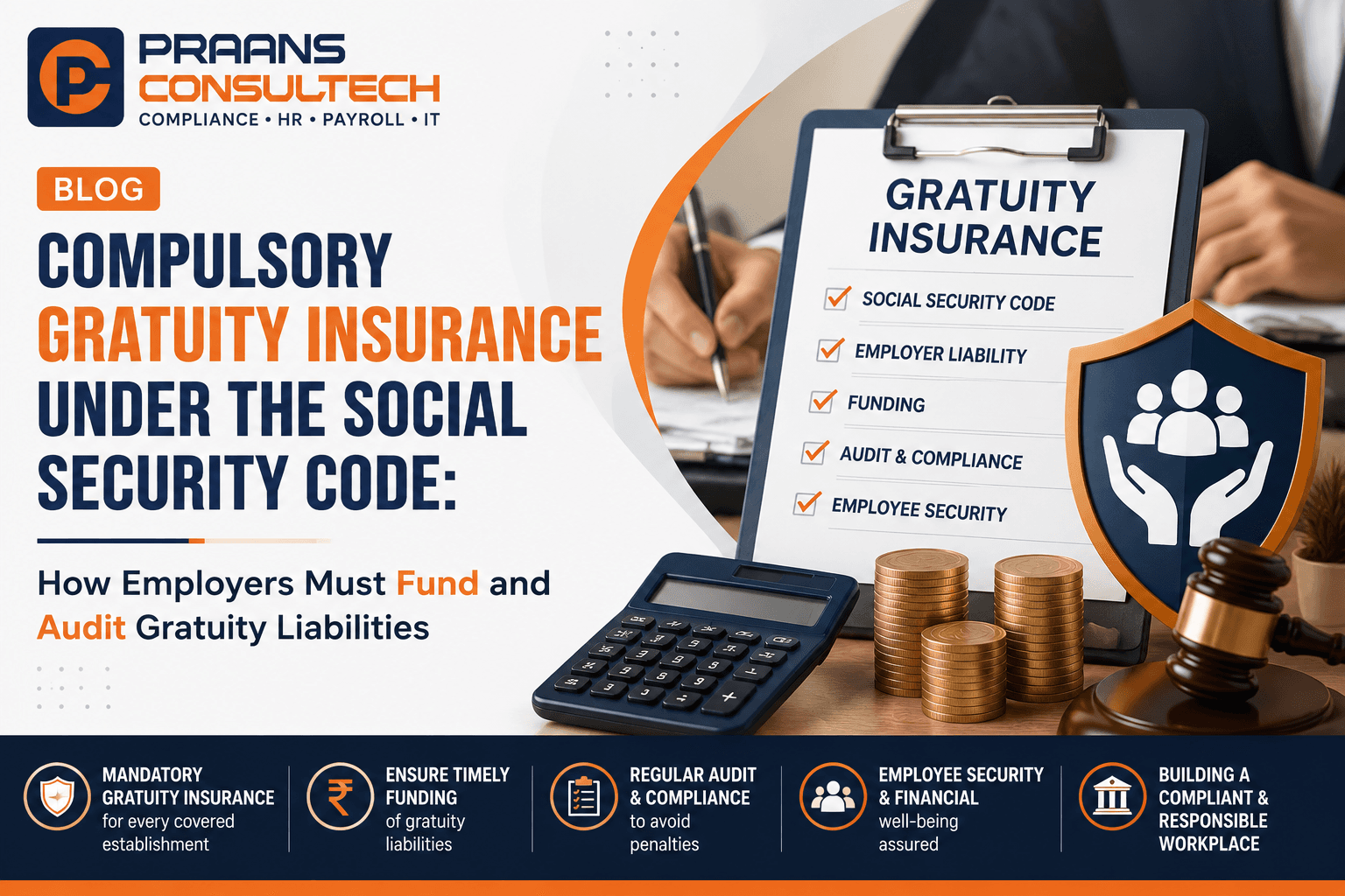 Compulsory Gratuity Insurance Under the Social Security Code: How Employers Must Fund and Audit Gratuity Liabilities