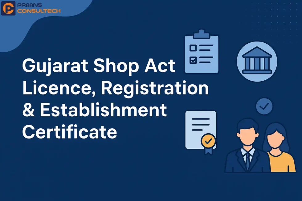 Gujarat Shop Act Licence, Registration & Establishment Certificate